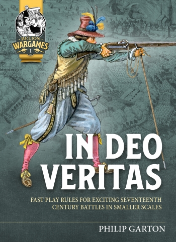 In Deo Veritas: Fast Play Rules for Exciting Seventeenth Century Battles in Smaller Scales