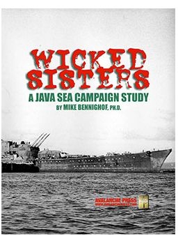 Second World War at Sea: Wicked Sisters. A Java Sea Campaign Study
