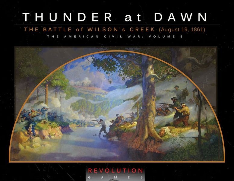 Thunder At Dawn: The Battle of Wilson's Creek (August 10, 1861) (boxed)
